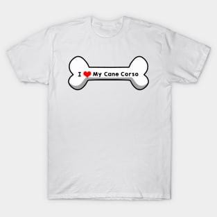 I Love My Cane Corso T-Shirt